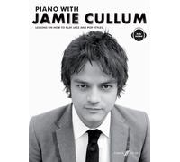 Piano With Jamie Cullum: Lessons On How To Play Jazz And Pop Styles