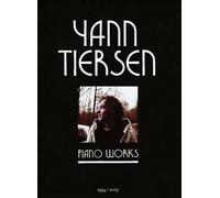 Yann Tiersen - Piano Works: 1994-2003 - Music Sheet Book with 23 Piano Pieces Collection - Classical
