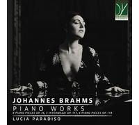 Piano Works (8 Piano Pieces Op 76, 3 Intermezzi Op 117, 6 Piano Piece Op 118)