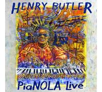 Pianola Live by Henry Butler (2008-04-29)