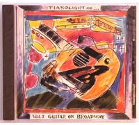 Pianolight and... Volume 1 Guitar on Broadway