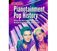 Pianotainment Pop History: 40 Easy Chart Hits from Elvis to Billie Eilish. piano. Recueil de chansons.