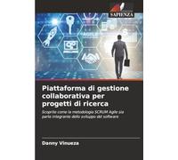 Piattaforma di gestione collaborativa per progetti di ricerca: Scoprite come la metodologia SCRUM Agile sia parte integrante dello sviluppo del software