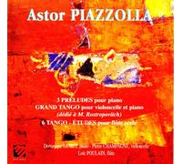 Piazzolla, a. - 3 Prelude Piano/Grand Tango/6 Tango