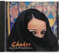 Piazzolla, Astor - Chador
