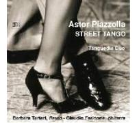 Piazzolla Astor - Histoire Du Tango, Tango Street, in