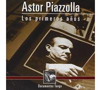 Piazzolla Astor - Los Primeros Anos [Spanish Import]