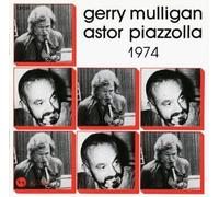 Piazzolla,Astor & Mulligan,Gerry - 1974