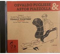 Piazzolla, Astor & Osvaldo Pugliese - Finally Together Volume Ii
