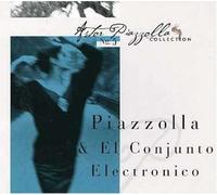 Piazzolla, Astor - Piazzolla And El Conjunto Electronico