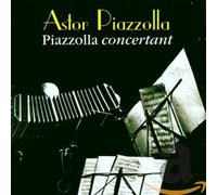 Piazzolla,Astor - Piazzolla-Edition Vol. 4 (Concertant)