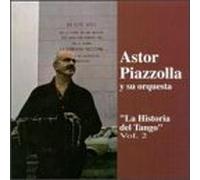 Piazzolla, Astor - Vol. 2-La Historia Del Tango