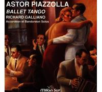 Piazzolla & Galiano - Ballet Tango