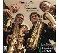 PIAZZOLLA/ITALIAN SAXOPHONE QUARTET/ZANNINI - PIAZZOLLA/GERSHWIN/TROILO/I