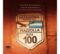 Claudio & Oscar Bohorquez, Gustavo Beytelmann - Piazzolla: Patagonia Express Trio