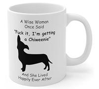 PIBONTO Funny Chiweenie Dog Mom Gifts for Women Puppy Lovers Mother's Day A Wise Woman Once Said Coffee Mug with Fun Quotes Ceramic Cup 11oz White