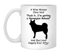 PIBONTO Funny Norwegian Buhund Gifts for Dog Mom A Wise Woman Once Said Gag Christmas Gifts White Coffee Mug 11oz