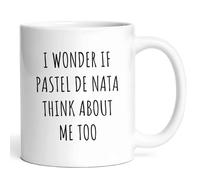 PIBONTO If Pastel De NATA Think About Me Too Mug - Portuguese Pastry Lover Coffee Cup - Funny Gift for Dessert Fans - Sweet Treat Humor - Custard Delight - 11oz Ceramic Mug for Mornings