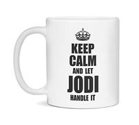 PIBONTO Keep Calm and Let Jodi Handle It, Jodi Mug, 11-Ounce White