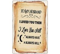 PIBONTO Nostalgic Vintage Tin Sign - to My Husband Rustic Wall Decor,Romantic Iron Poster Gifts for Husband Hubby Groom Fiance,Wedding Birthday Valentines Day Engagement Gifts 12x8 inches