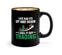 PIBONTO Stock Trader Coffee Mug 11oz Black - Life has its ups and Downs I Call it Day Trading - Businessman Financial Advisor Day Trading Stock Market Dividends Investor F