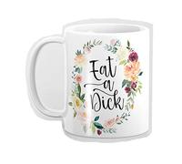 PIBONTO Watercolor Cuss Words - Eat a Dick Coffee Mug, Funny Best Friend Gift, Statement Mug, Nasty, Rude, Profanity, Inappropriate, Mature