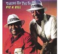 Pic & Bill - Taking up the Slack (UK Import)