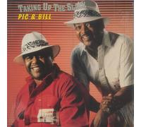 Pic N'Bill - Takin' Up the Slack [VINYL]