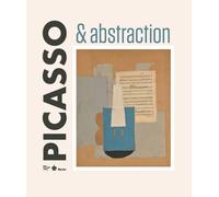 Picasso & Abstraction