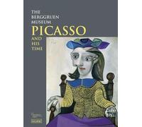 Picasso and His Time - The Berggruen Museum