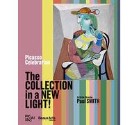 Picasso Celebration, la collection prend des couleurs !: au musée national Picasso-Paris