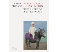 Picasso, Pablo - Pablo Picasso: Structures of Invention (Libros de autor.)