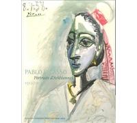Picasso. portraits d'arlesiennes - 1912-1958