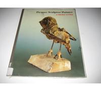 Picasso: Sculptor/Painter - A Brief Guide