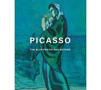 Picasso - The Blue Period and Beyond