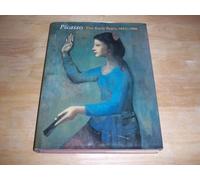 Picasso - The Early Years 1892-1906
