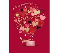 Piccadilly Greetings Valentines Day Card, Gorgeous Girlfriend, Hearts - 8 x 6 inches