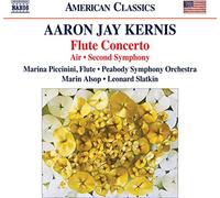 Piccinini / Peabody So / Alsop - Aaron Jay Kernis: Flute Concerto, Air, Second Symphony - NAXOS