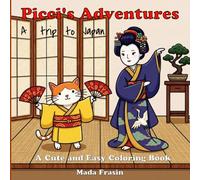 Picci's Adventures: A trip to Japan: A Cute and Easy Coloring Book