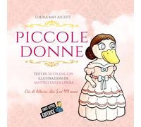 Piccole donne: [I grandi classici illustrati del romance]