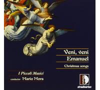 Piccoli Musici - Veni, Veni, Emanuel, Traditional Christmas Songs (Gruber)