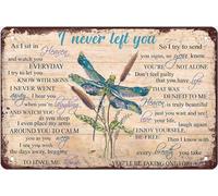 PICFORT I Never Left You As I Sit In Heaven Dragonfly Metal Tin Sign Retro Wall Decor Vintage Bar Signs Wall Retro Outdoor Indoor Wall Plaque Gift For Women Men 8x12 Inch Plaque Tin Sign