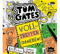 Pichon,Liz - Tom Gates-Volltreffer (Daneben)