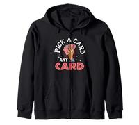 Pick a Card Any Card Zip Hoodie