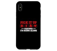 Pick-It Up I'm Going Alone Euchre Player Card Game Casino Case for iPhone XS Max