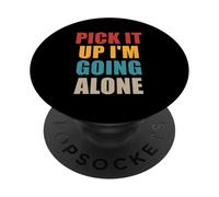 Pick It Up I'm Going Alone Euchre Player PopSockets Adhesive PopGrip