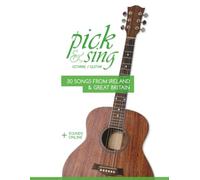 pick & sing - Gitarre / Guitar - 30 Songs from Ireland & Great Britain: + Sounds online (Gitarre Picking-Begleitung / picking accompaniment)