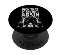 Pick That Up And Do It Again Gorilla Gym Fitness Workout PopSockets Adhesive PopGrip