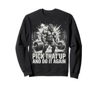 Pick That Up And Do It Again Gorilla Gym Workout Fitness Sweatshirt