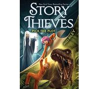 Pick the Plot: 4 (Story Thieves)